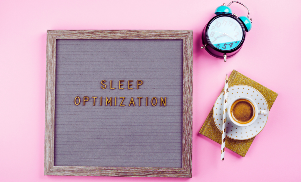 Sleep Optimization